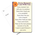 Every Moment I am With You